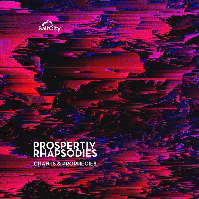 Prosperity Rhapsodies